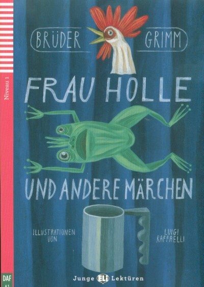 Frau Holle und andere Marchen + CD