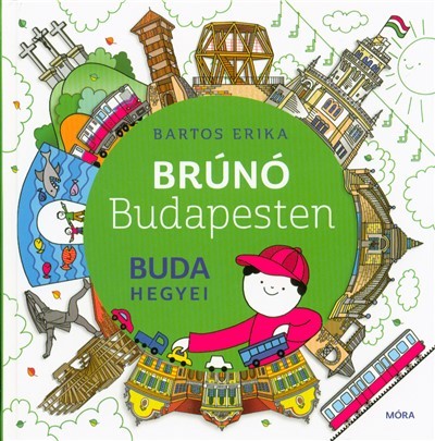BRÚNÓ BUDAPESTEN - BUDA HEGYEI