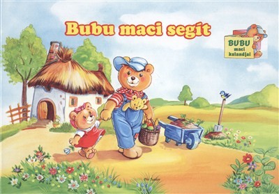 BUBU MACI SEGÍT /BUBU MACI KALANDJAI