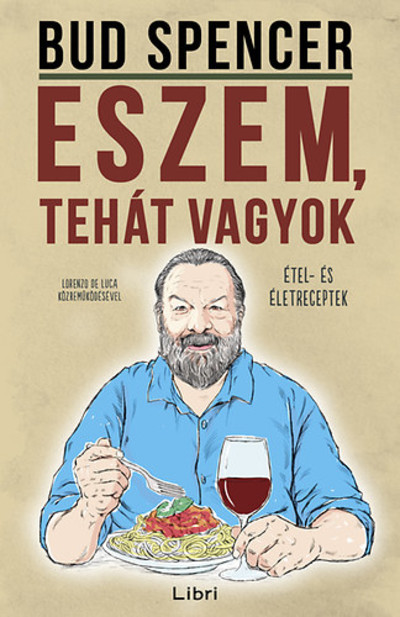 Eszem, tehát vagyok