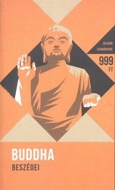 Buddha beszédei - Helikon zsebkönyvek 8.