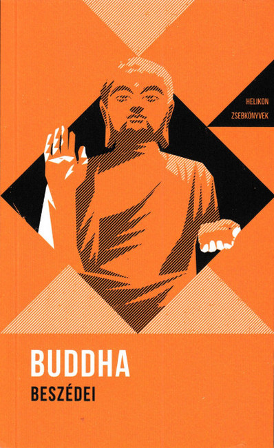 Buddha Beszédei - Helikon zsebkönyvek 8. (új kiadás)