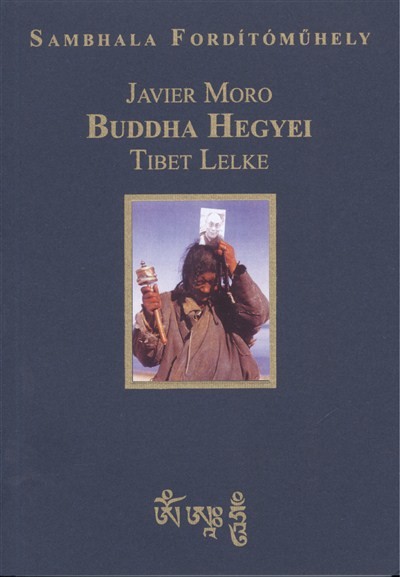 BUDDHA HEGYEI - TIBET LELKE