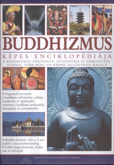 BUDDHIZMUS KÉPES ENCIKLOPÉDIÁJA