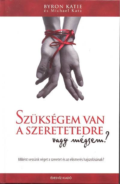 Szükségem van a szeretetedre vagy mégsem?