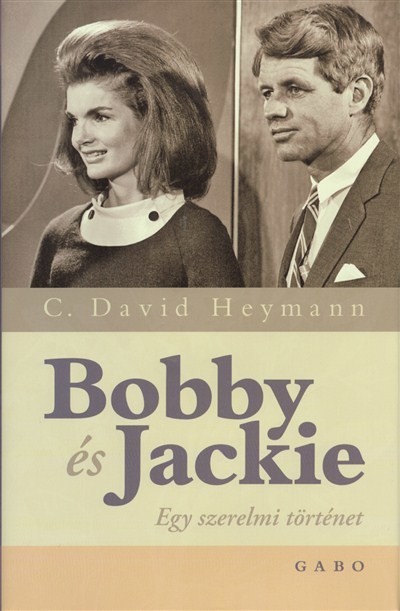 BOBBY ÉS JACKIE /EGY SZERELMI TÖRTÉNET