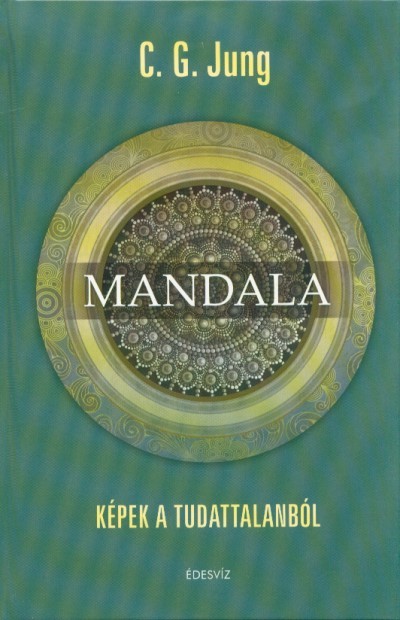 Mandala - Képek a tudattalanból
