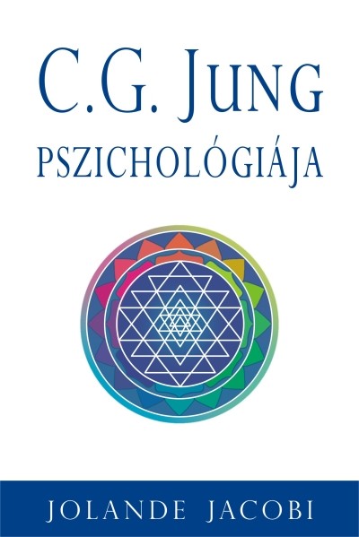 C. G. JUNG PSZICHOLÓGIÁJA