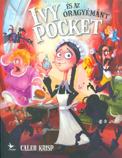 Ivy Pocket és az óragyémánt /Ivy Pocket 1.