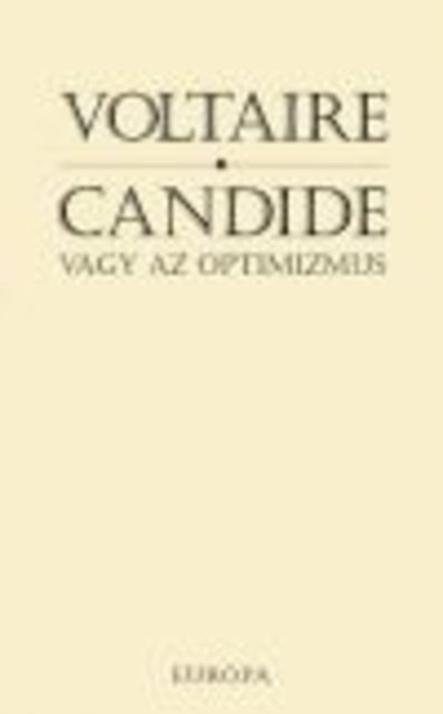 CANDIDE, VAGY AZ OPTIMIZMUS
