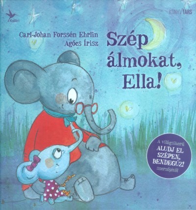Szép álmokat, Ella!