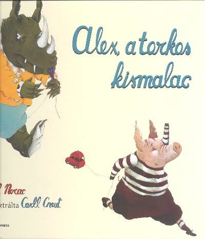 Alex, a torkos kismalac