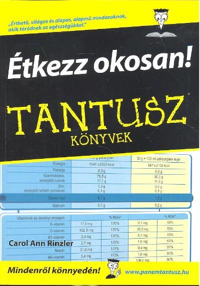 ÉTKEZZ OKOSAN! /TANTUSZ KÖNYVEK