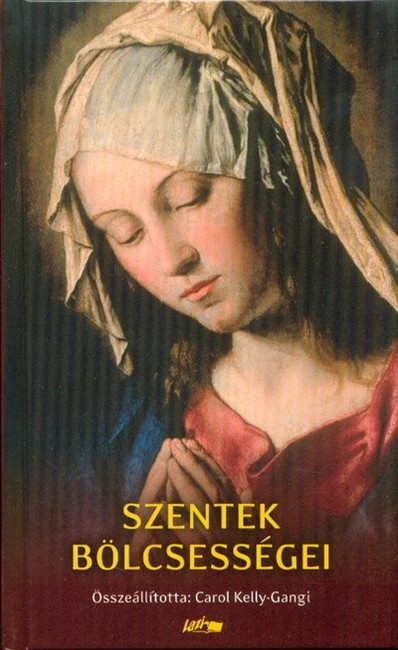 Szentek bölcsességei