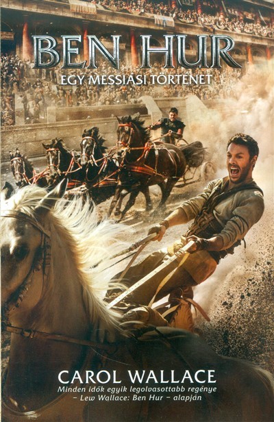 Ben Hur /Egy messiási történet