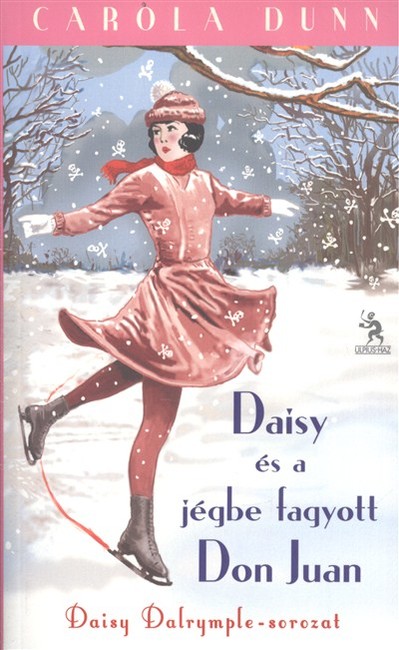 Daisy és a jégbe fagyott Don Juan /Daisy Dalrymple-sorozat