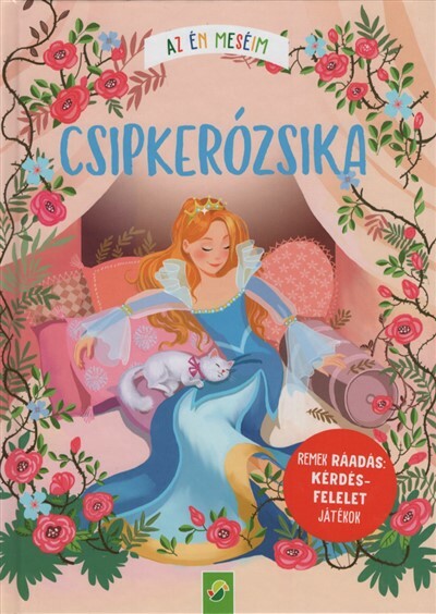 Csipkerózsika - Az én meséim