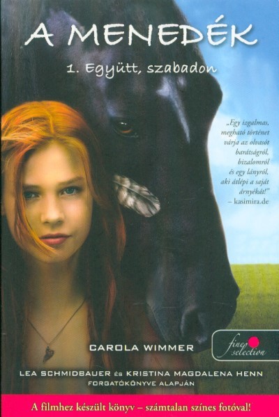 Együtt, szabadon - A menedék 1.