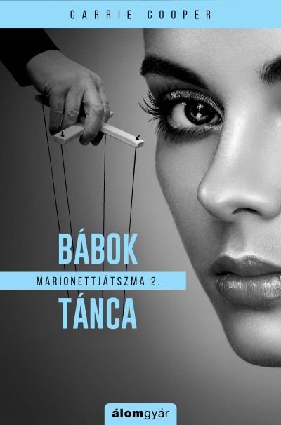 Bábok tánca - Marionettjátszma 2.