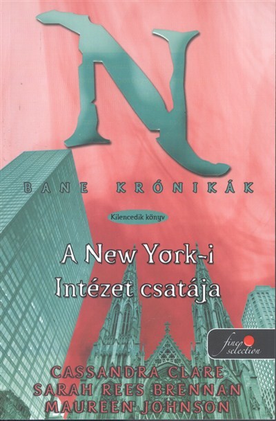 A new york-i intézet csatája - Bane krónikák 9. /Puha