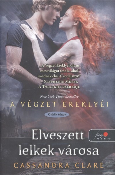 ELVESZETT LELKEK VÁROSA - A VÉGZETT EREKLYÉI 5. /KEMÉNY