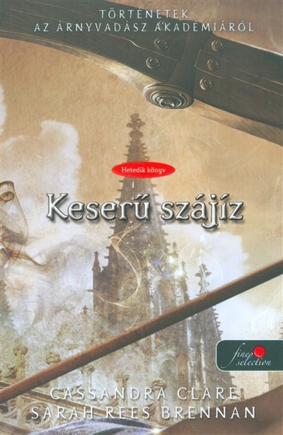 Keserű szájíz /Történetek az árnyvadász akdémiáról 7.