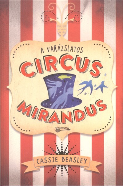 A VARÁZSLATOS CIRCUS MIRANDUS