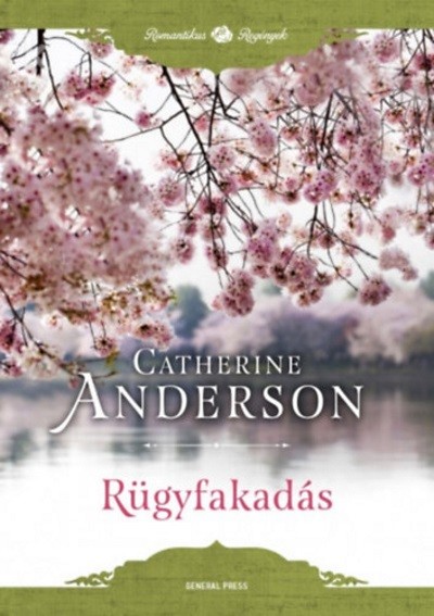Rügyfakadás /Romantikus regények