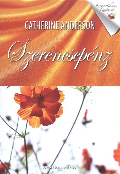 Szerencsepénz /Romantikus regények