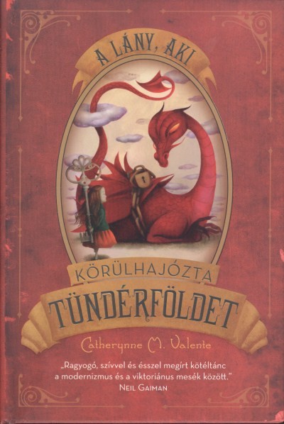 A lány, aki körülhajózta Tündérföldet