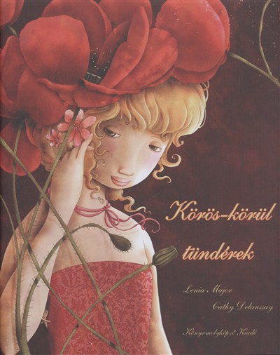 Körös-körül tündérek