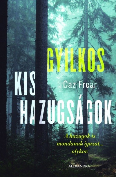 Gyilkos kis hazugságok
