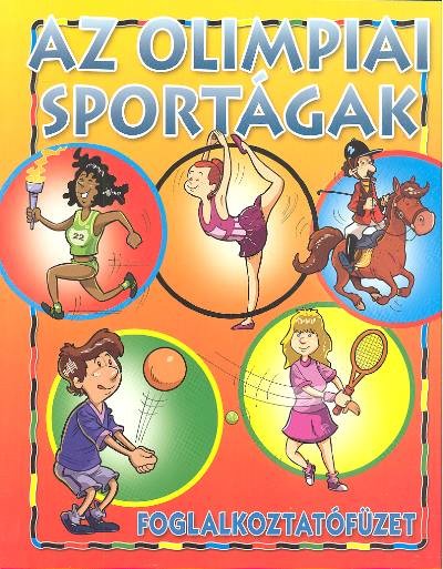 AZ OLIMPIAI SPORTÁGAK /FOGLALKOZTATÓFÜZET