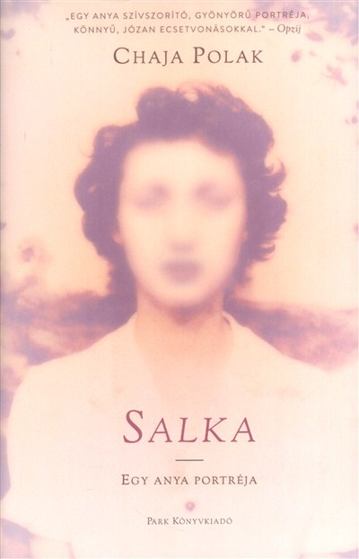 SALKA /EGY ANYA PORTRÉJA