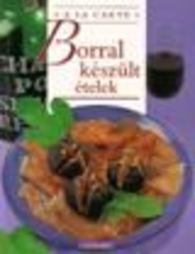 BORRAL KÉSZÜLT ÉTELEK