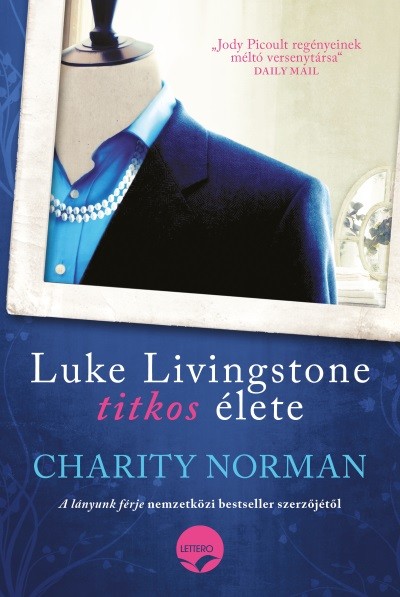 LUKE LIVINGSTONE TITKOS ÉLETE