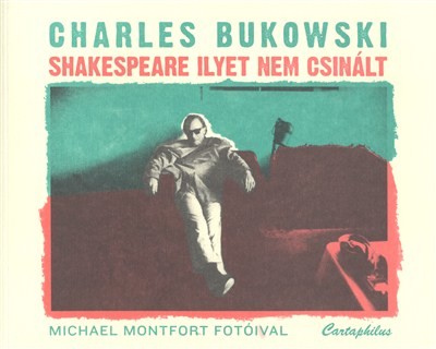 SHAKESPEARE ILYET NEM CSINÁLT