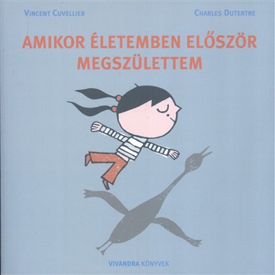 Amikor életemben először megszülettem