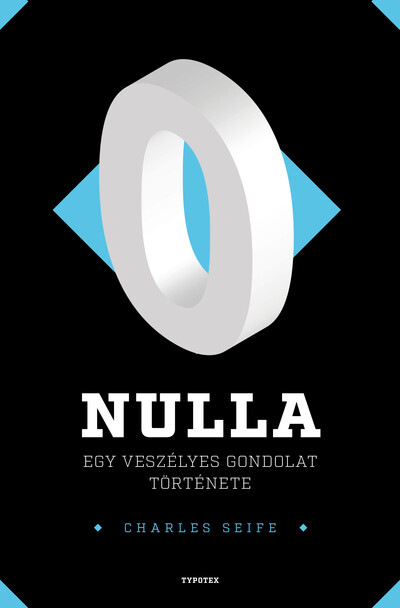 Nulla - Egy veszélyes gondolat története - Különleges számok nyomában