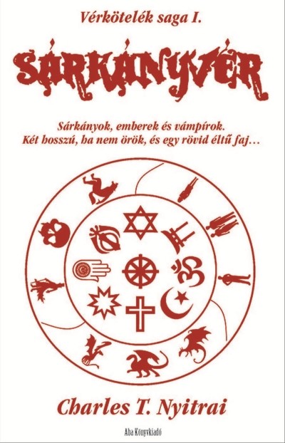SÁRKÁNYVÉR /VÉRKÖTELÉK SAGA 1.