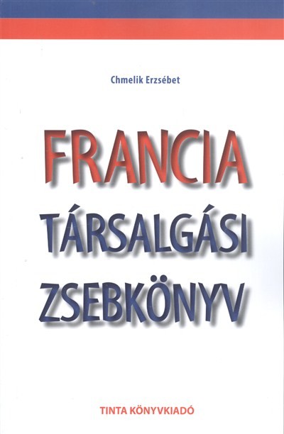 Francia társalgási zsebkönyv