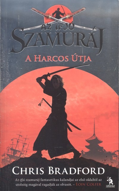 Az ifjú szamuráj - A harcos útja
