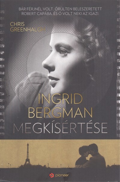 INGRID BERGMAN MEGKÍSÉRTÉSE