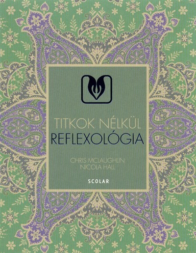 Reflexológia /Titkok nélkül