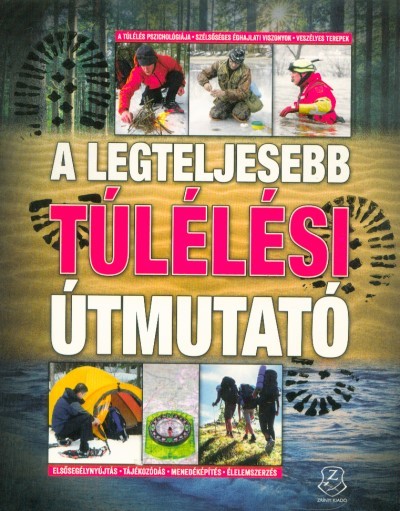 A legteljesebb túlélési útmutató