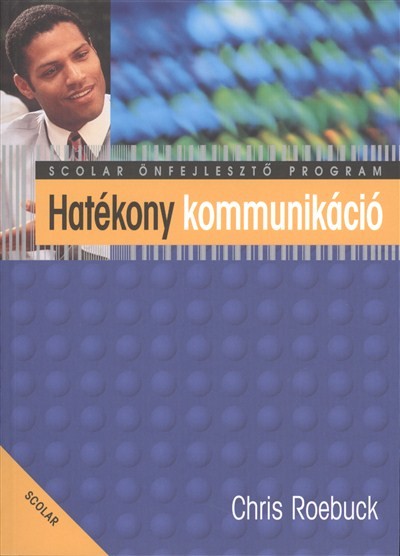 Hatékony kommunikáció /Scolar önfejlesztő program