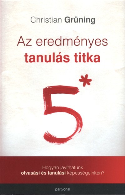 AZ EREDMÉNYES TANULÁS TITKA