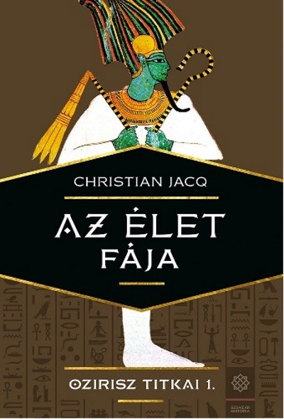 AZ ÉLET FÁJA /OZIRISZ TITKAI 1.