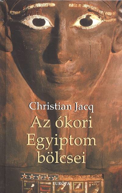 Az ókori Egyiptom bölcsei