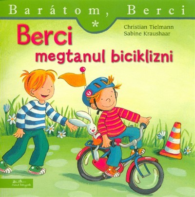 Berci megtanul biciklizni - Barátom, Berci 12.